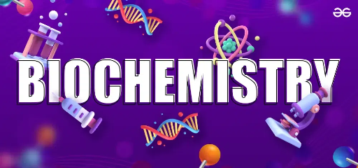 BIOCHEMISTRY 